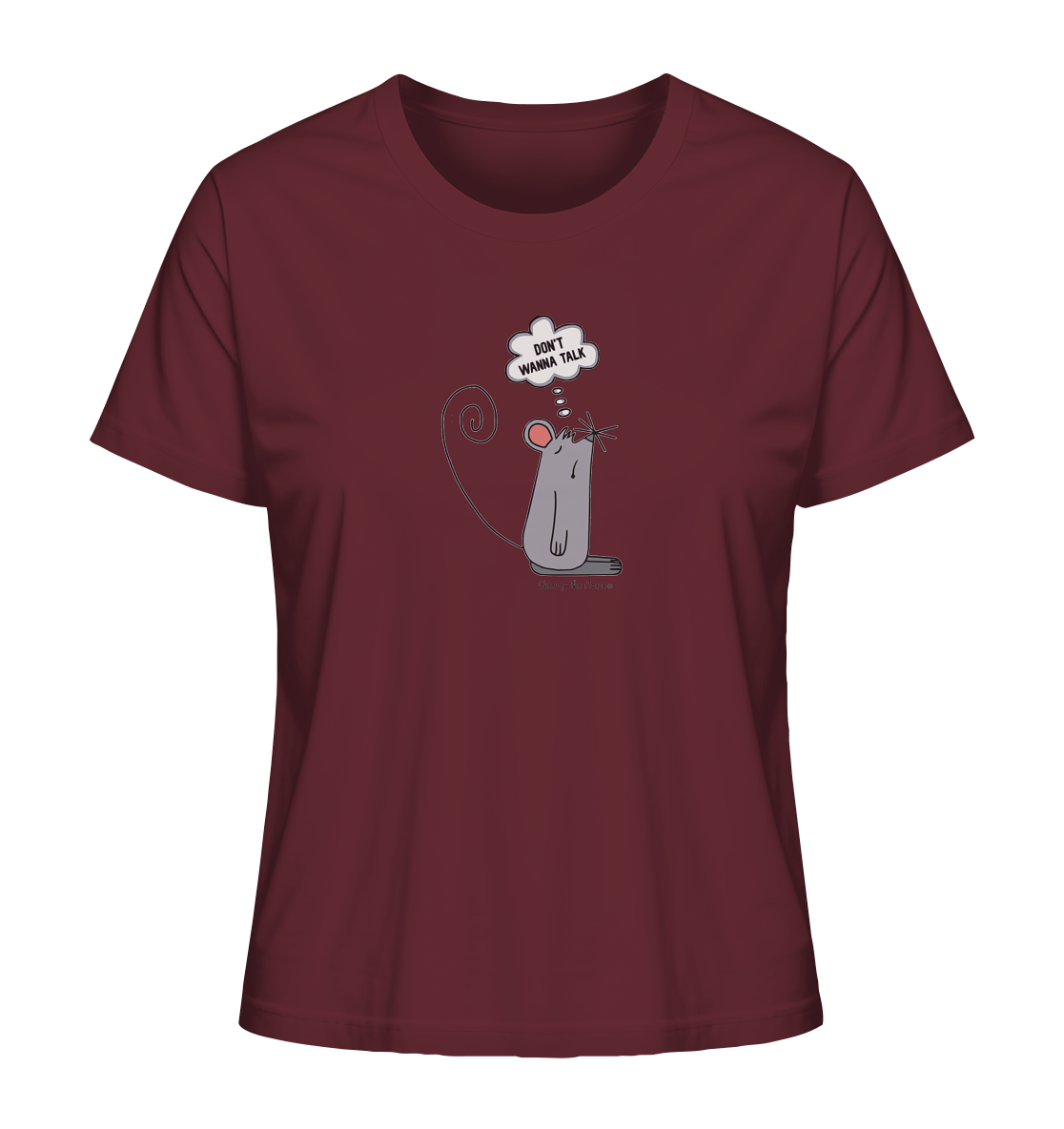 Cheesy -The Mouse® Don´t wanna talk - Ladies Organic Shirt