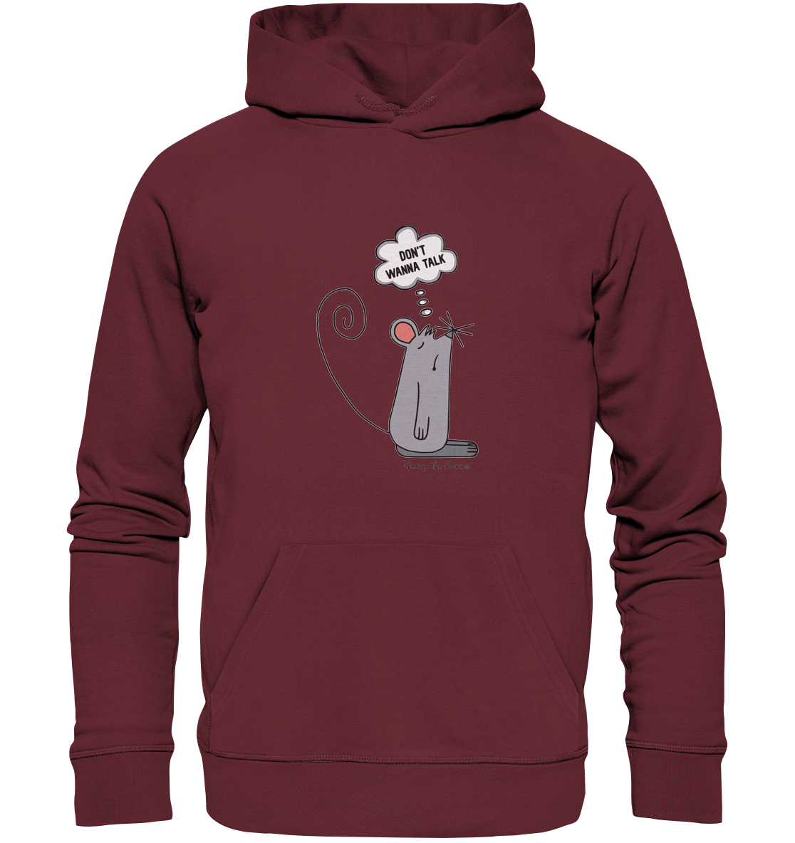 Cheesy -The Mouse® Don´t wanna talk - Organic Hoodie