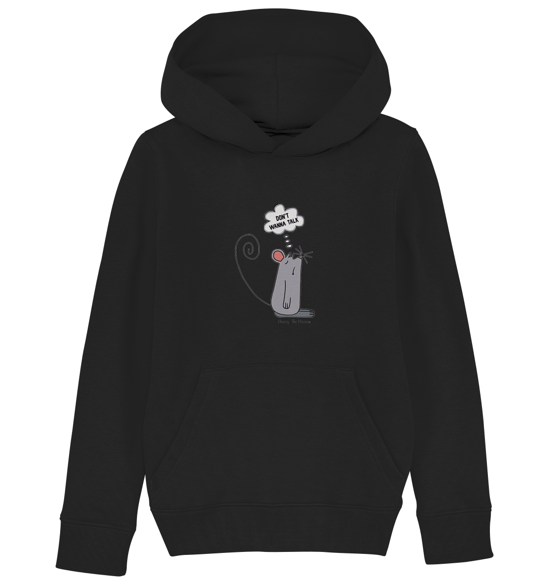 Cheesy -The Mouse® Don´t wanna talk - Kids Organic Hoodie