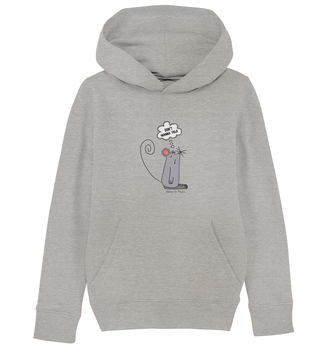 Cheesy -The Mouse® Don´t wanna talk - Kids Organic Hoodie