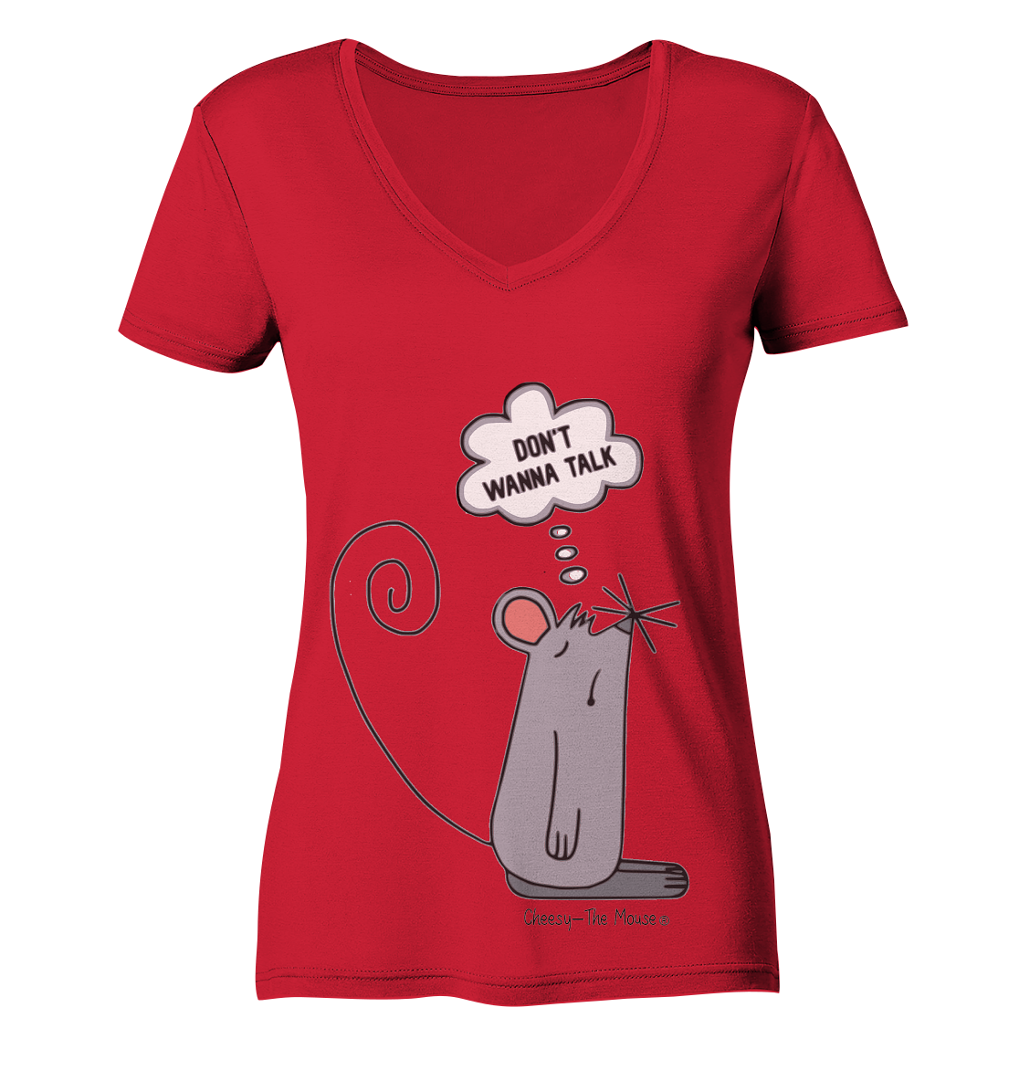 Cheesy -The Mouse® Don´t wanna talk - Ladies Organic V-Neck Shirt