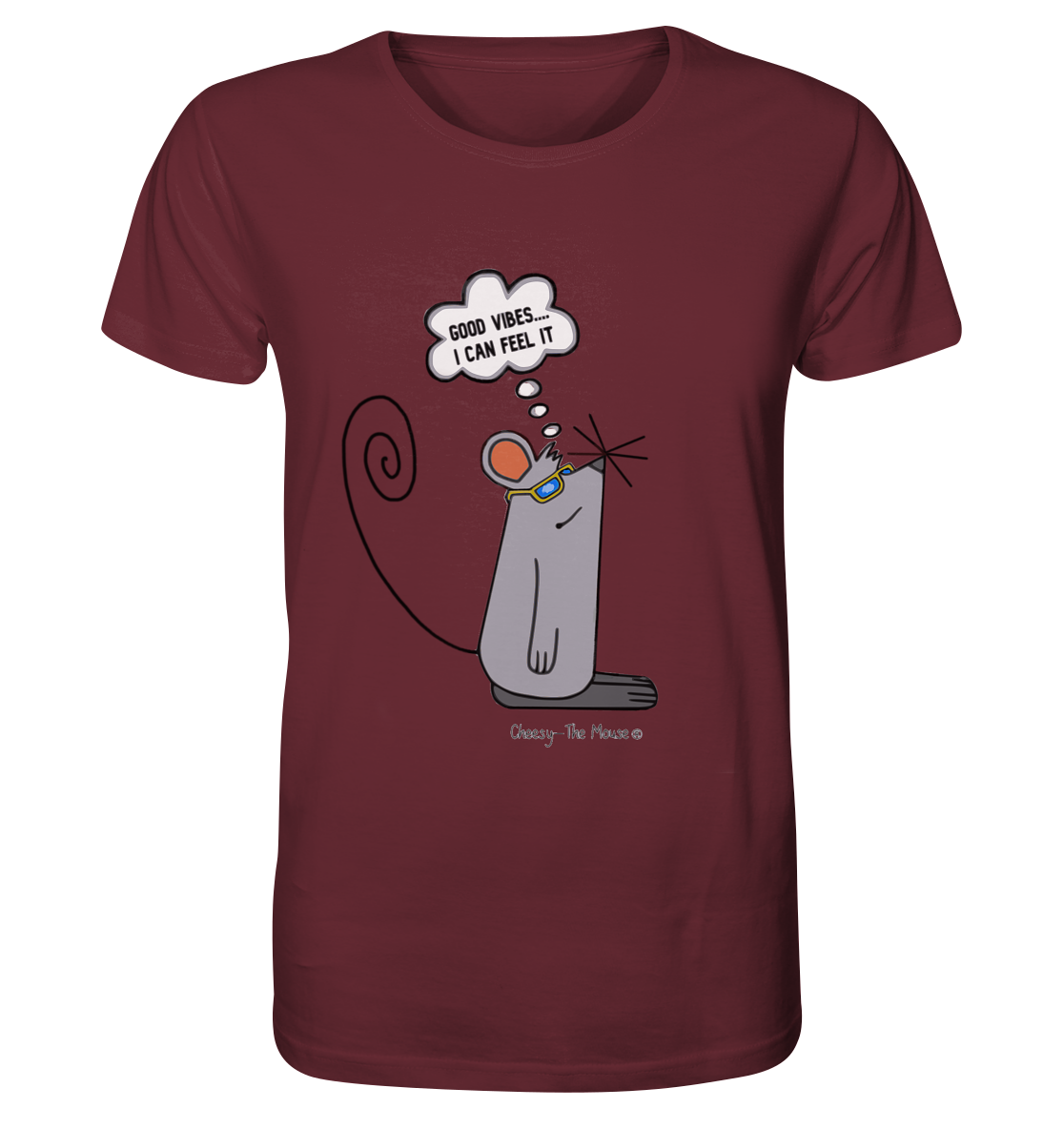 Cheesy -The Mouse Good Vibes - Organic Shirt